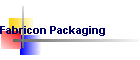 Fabricon Packaging